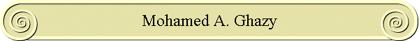 Mohamed A. Ghazy